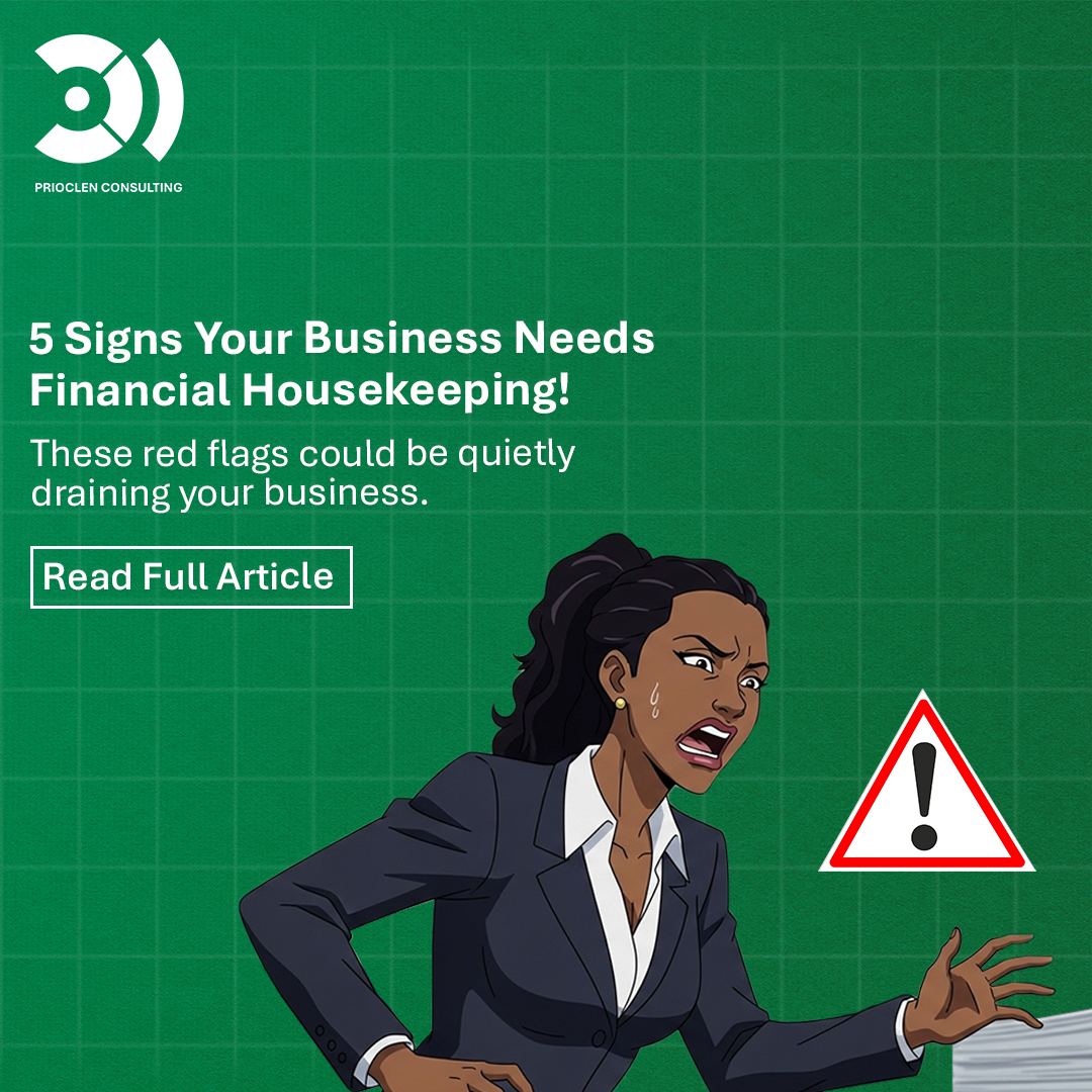 5 Signs Your Business Needs Financial Housekeeping